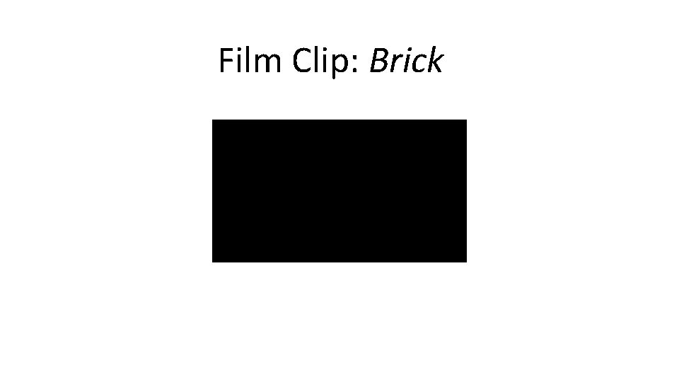 Film Clip: Brick 
