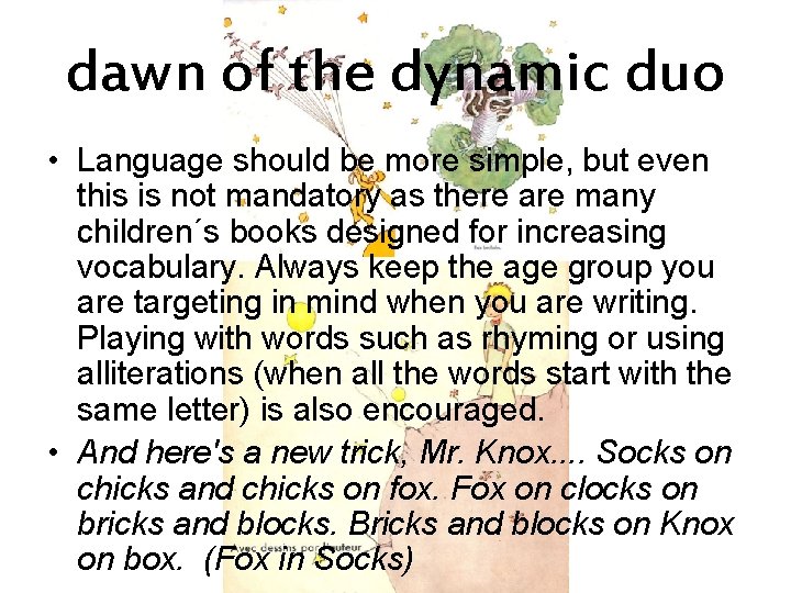 dawn of the dynamic duo • Language should be more simple, but even this