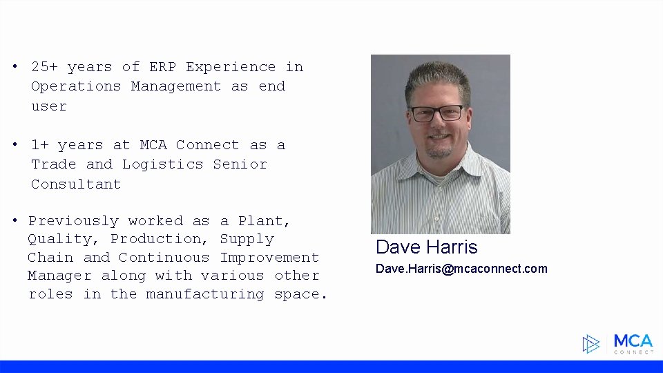  • 25+ years of ERP Experience in Operations Management as end user •
