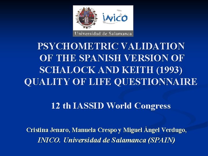 Schalock Questionnaire.pdf PSYCHOMETRIC VALIDATION OF THE SPANISH VERSION OF SCHALOCK