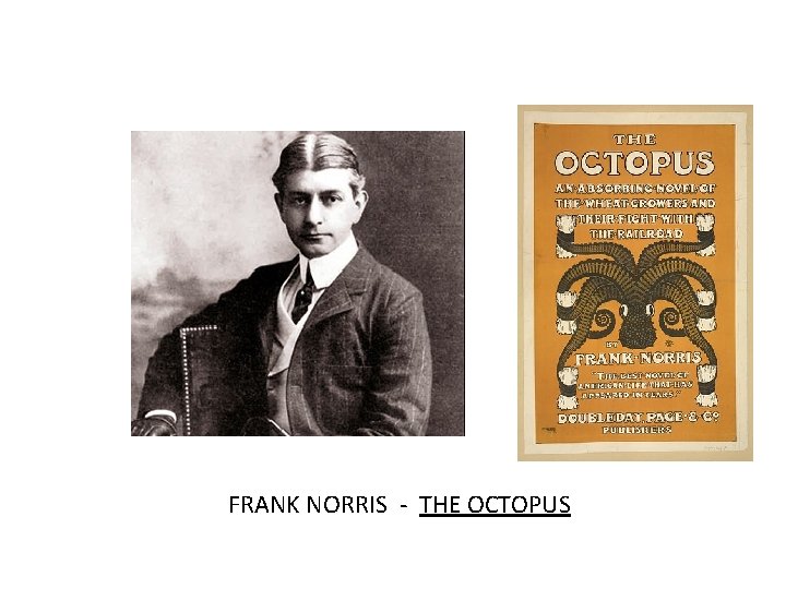 FRANK NORRIS - THE OCTOPUS 
