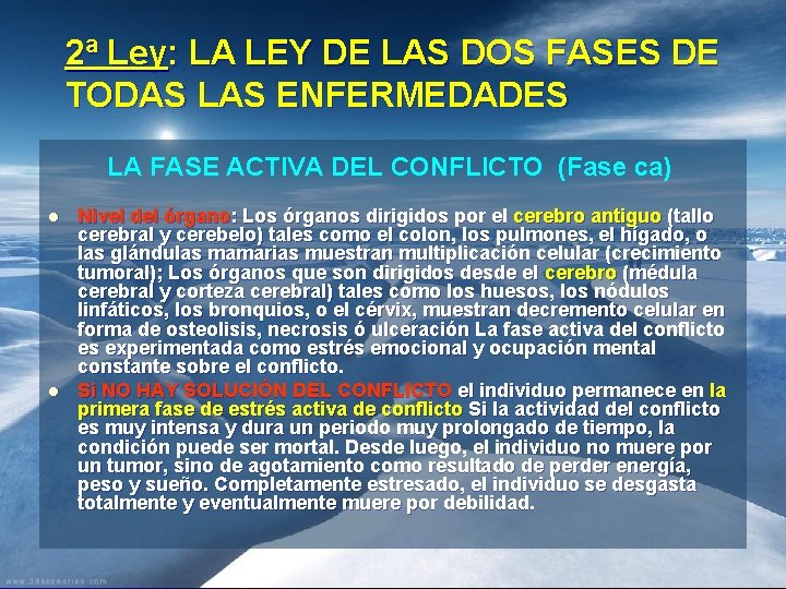 2ª Ley: LA LEY DE LAS DOS FASES DE TODAS LAS ENFERMEDADES LA FASE