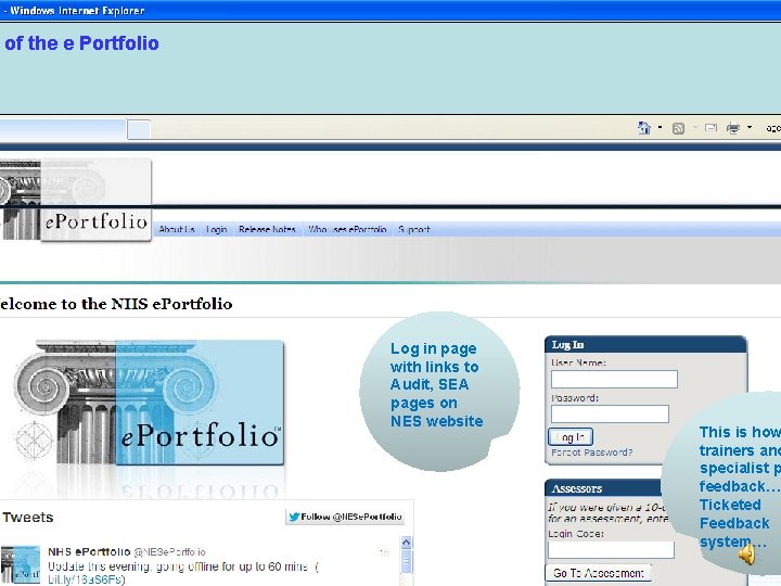 of the e Portfolio How do we complete the portfolio? Pharmacy E portfolio Log