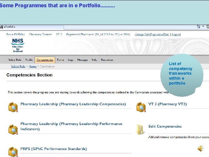Some Programmes that are in e Portfolio. . Pharmacy List of competency frameworks within