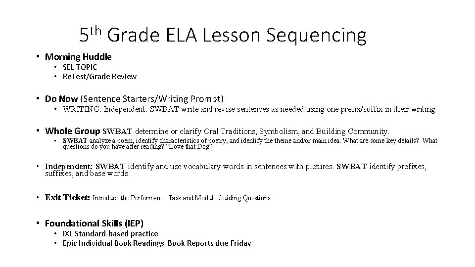 th 5 Grade ELA Lesson Sequencing • Morning Huddle • SEL TOPIC • Re.