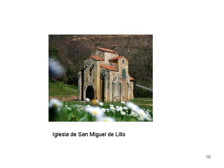 Iglesia de San Miguel de Lillo 10 