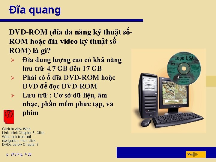Đĩa quang DVD-ROM (đĩa đa năng kỹ thuật sốROM hoặc đĩa video kỹ thuật