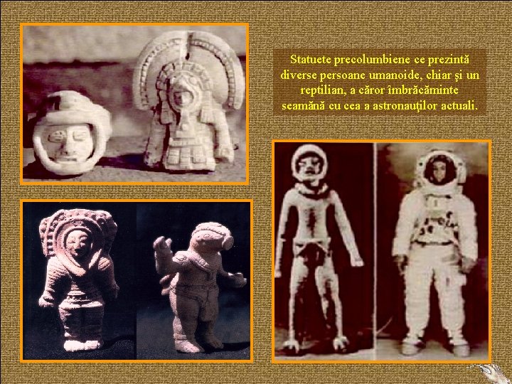 Statuete precolumbiene ce prezintă diverse persoane umanoide, chiar şi un reptilian, a căror îmbrăcăminte
