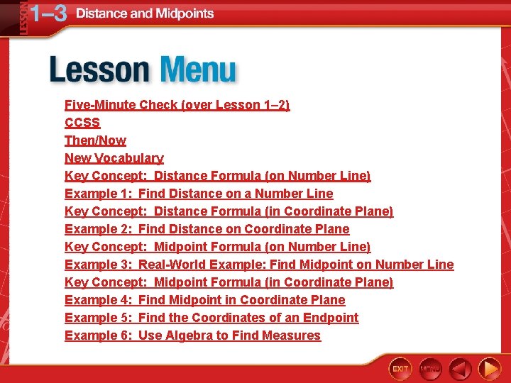 Five-Minute Check (over Lesson 1– 2) CCSS Then/Now New Vocabulary Key Concept: Distance Formula