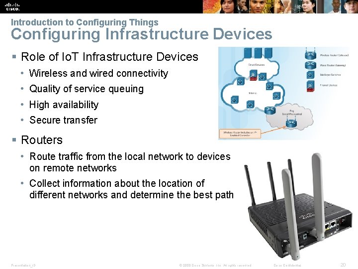 Introduction to Configuring Things Configuring Infrastructure Devices § Role of Io. T Infrastructure Devices