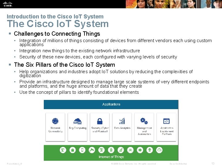 Introduction to the Cisco Io. T System The Cisco Io. T System § Challenges