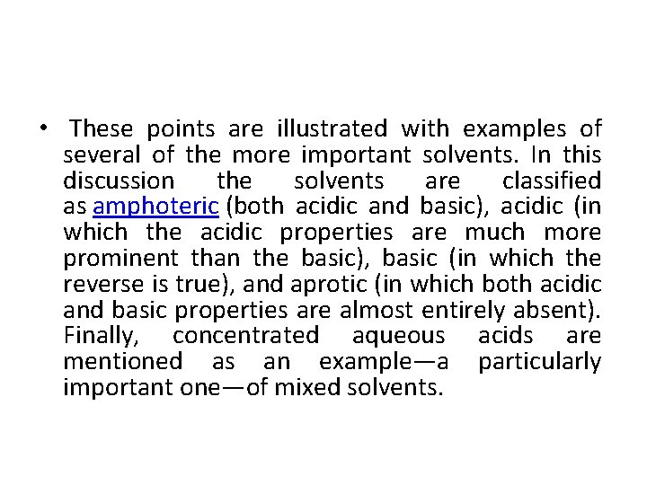  • These points are illustrated with examples of several of the more important