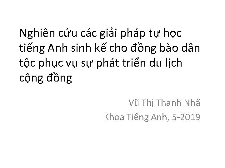 Nghiên cứu các giải pháp tự học tiếng Anh sinh kế cho đồng bào