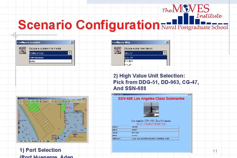 Scenario Configuration 2) High Value Unit Selection: Pick from DDG-51, DD-963, CG-47, And SSN-688