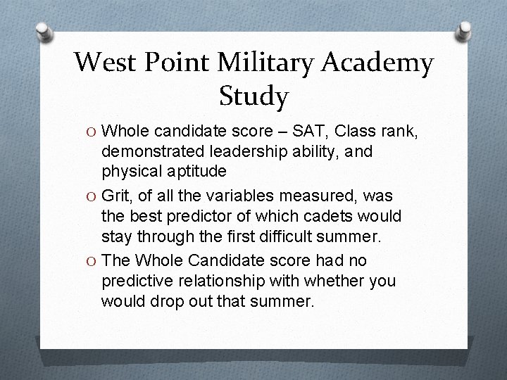 West Point Military Academy Study O Whole candidate score – SAT, Class rank, demonstrated