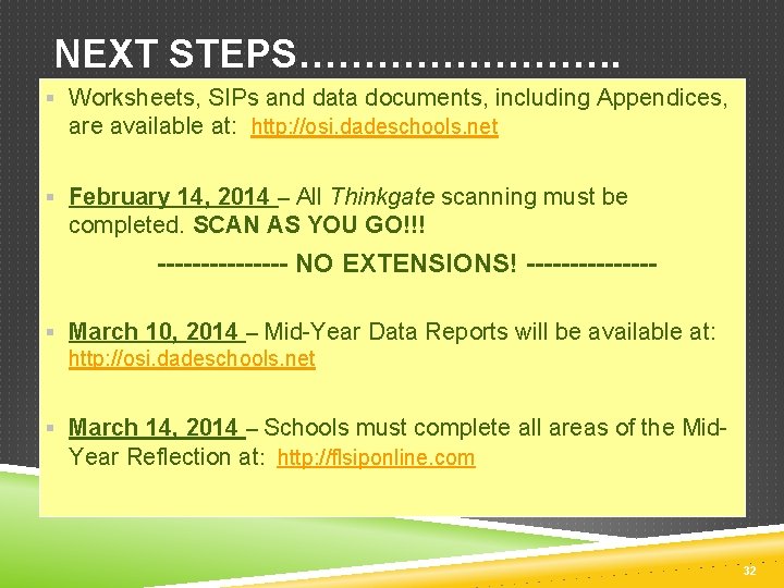 NEXT STEPS…………. § Worksheets, SIPs and data documents, including Appendices, are available at: http: