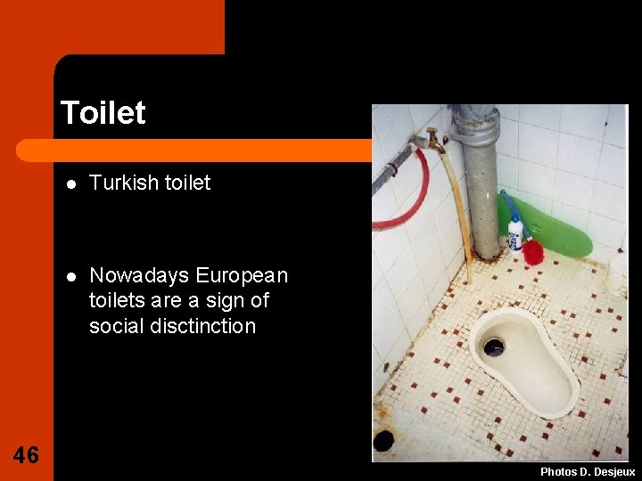 Toilet 46 l Turkish toilet l Nowadays European toilets are a sign of social
