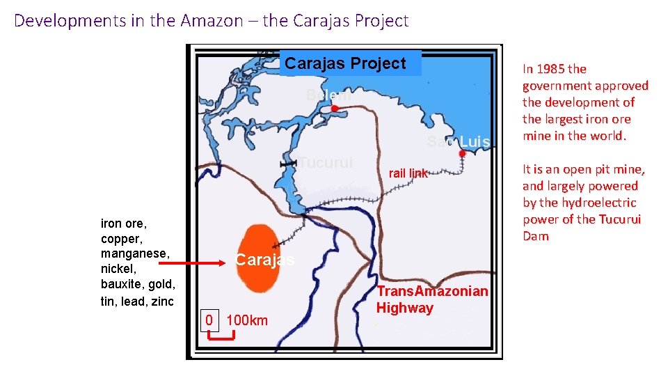 Developments in the Amazon – the Carajas Project Belem Sao Luis Tucurui iron ore,