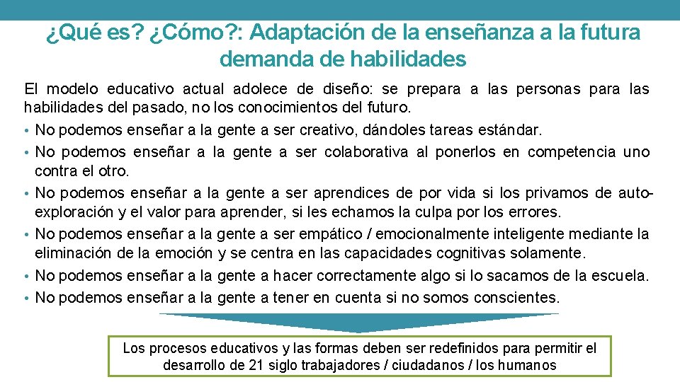 ¿Qué es? ¿Cómo? : Adaptación de la enseñanza a la futura demanda de habilidades