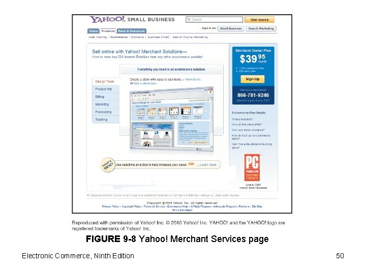 FIGURE 9 -8 Yahoo! Merchant Services page Electronic Commerce, Ninth Edition 50 