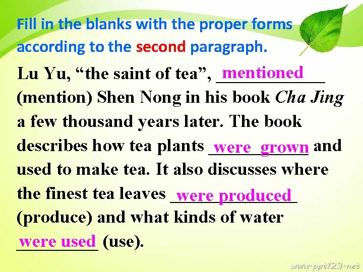 Fill in the blanks with the proper forms according to the second paragraph. mentioned