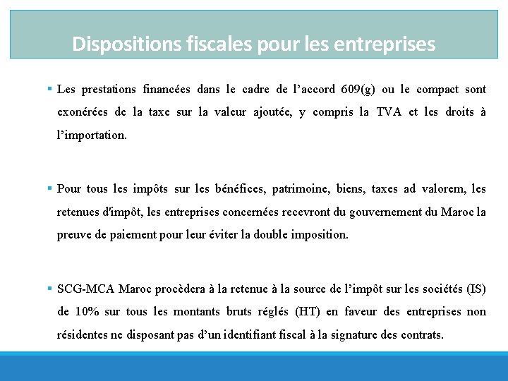 Dispositions fiscales pour les entreprises § Les prestations financées dans le cadre de l’accord