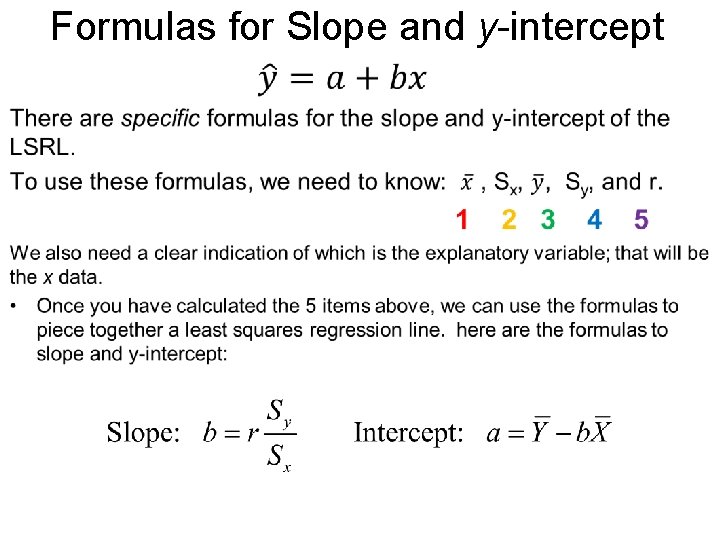 Formulas for Slope and y-intercept • 