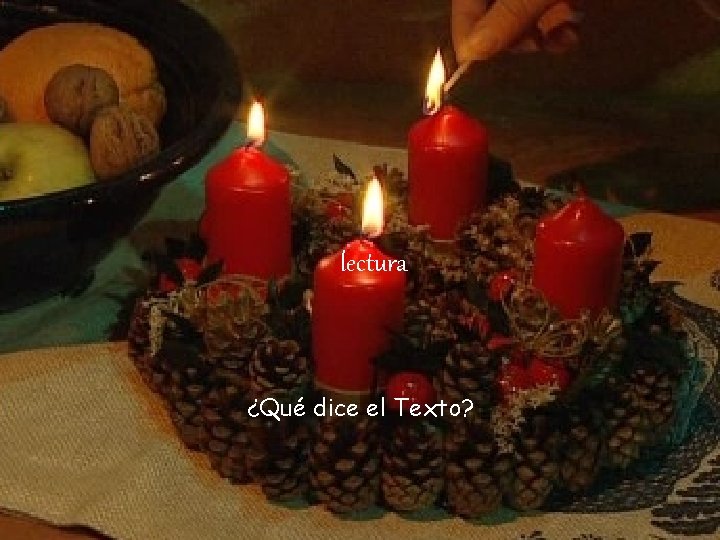 lectura ¿Qué dice el Texto? 
