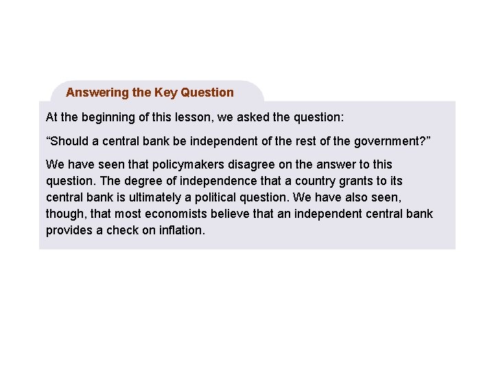Answering the Key Question At the beginning of this lesson, we asked the question: Answering the Key Question At the beginning of this lesson, we asked the question: