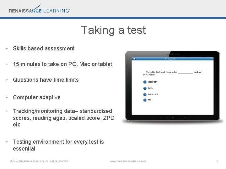 Taking a test • Skills based assessment • 15 minutes to take on PC,