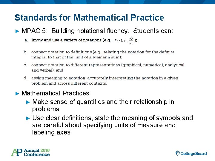 Standards for Mathematical Practice ► MPAC 5: Building notational fluency. Students can: ► Mathematical