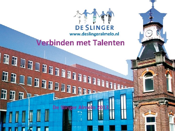 www. deslingeralmelo. nl Verbinden met Talenten Geeft maatschappelijke initiatieven de De Slinger kans om