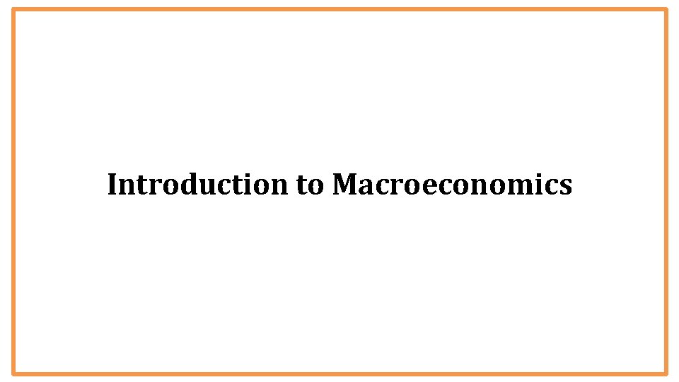 Introduction to Macroeconomics 