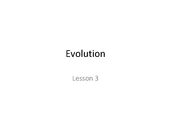 Evolution Lesson 3 