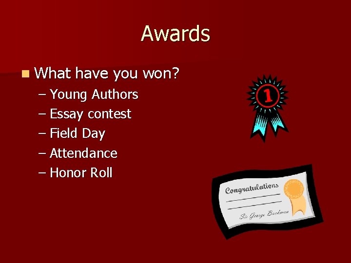Awards n What have you won? – Young Authors – Essay contest – Field