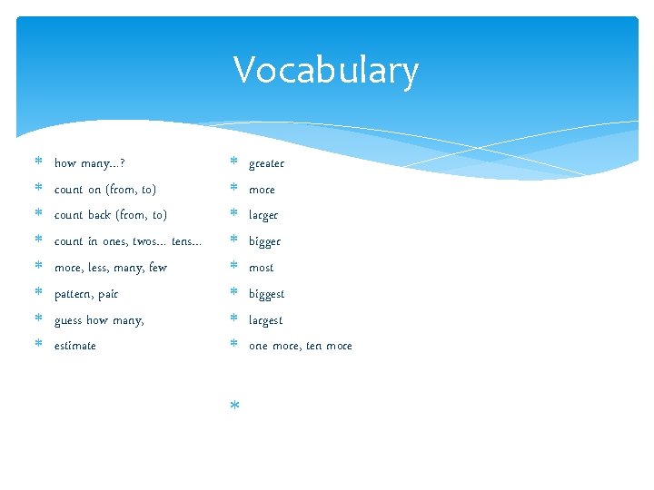 Vocabulary how many…? count on (from, to) count back (from, to) count in ones, Vocabulary how many…? count on (from, to) count back (from, to) count in ones,