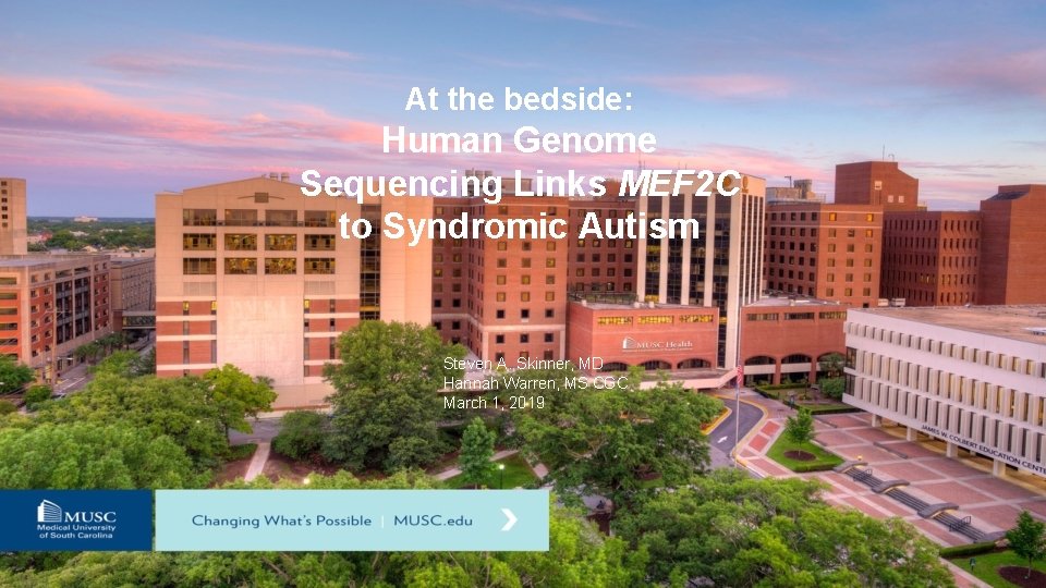 At the bedside: Human Genome Sequencing Links MEF 2 C to Syndromic Autism Steven