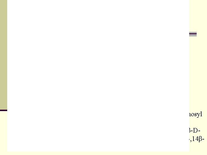 Digitoxin (Digitoxinum) (SPh. U) 3β-[(О-2, 6 -dideoxy- β-D-ribo-hexopyranosyl -(1→ 4)-О-2, 6 -dideoxy- β-D-ribohexopyranosyl-(1→ 4)-О-2, Digitoxin (Digitoxinum) (SPh. U) 3β-[(О-2, 6 -dideoxy- β-D-ribo-hexopyranosyl -(1→ 4)-О-2, 6 -dideoxy- β-D-ribohexopyranosyl-(1→ 4)-О-2,