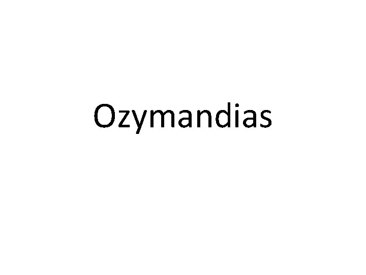 Ozymandias 