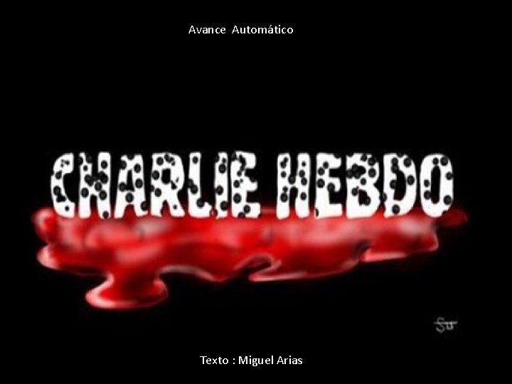 Avance Automático Texto : Miguel Arias 