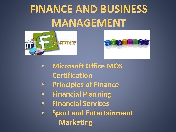 FINANCE AND BUSINESS MANAGEMENT • • • Microsoft Office MOS Certification Principles of Finance