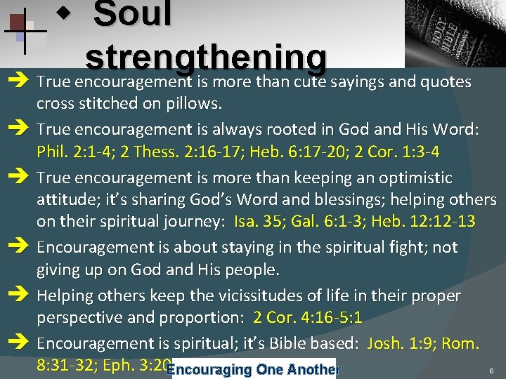 w Soul strengthening True encouragement is more than cute sayings and quotes cross stitched w Soul strengthening True encouragement is more than cute sayings and quotes cross stitched