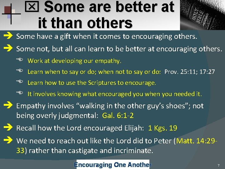x Some are better at it than others Some have a gift when it x Some are better at it than others Some have a gift when it