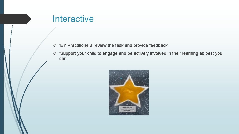 Interactive ‘EY Practitioners review the task and provide feedback’ ‘Support your child to engage