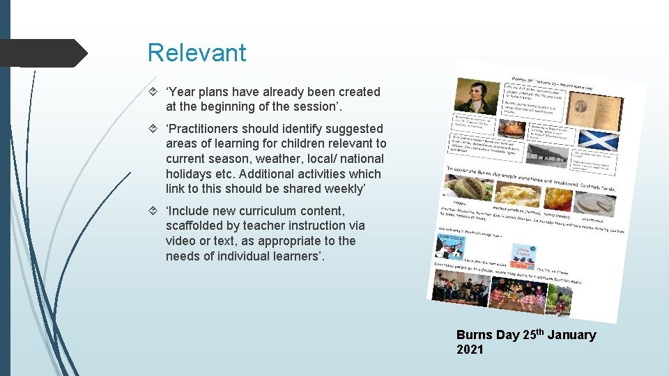 Relevant ‘Year plans have already been created at the beginning of the session’. ‘Practitioners