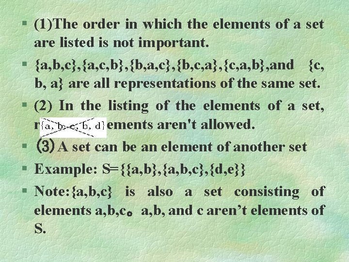 § (1)The order in which the elements of a set are listed is not