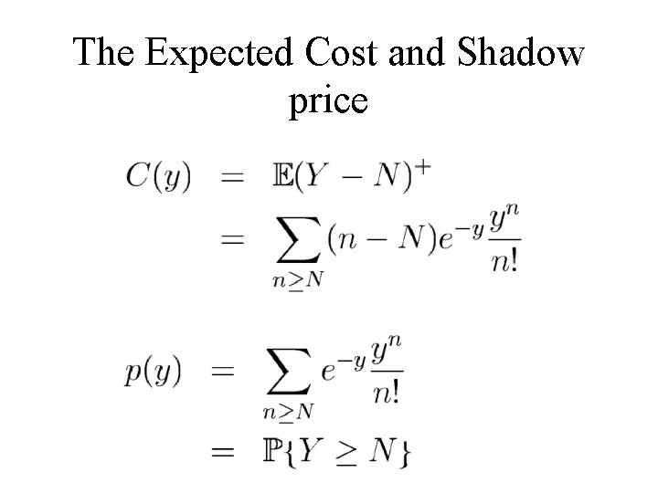 The Expected Cost and Shadow price 