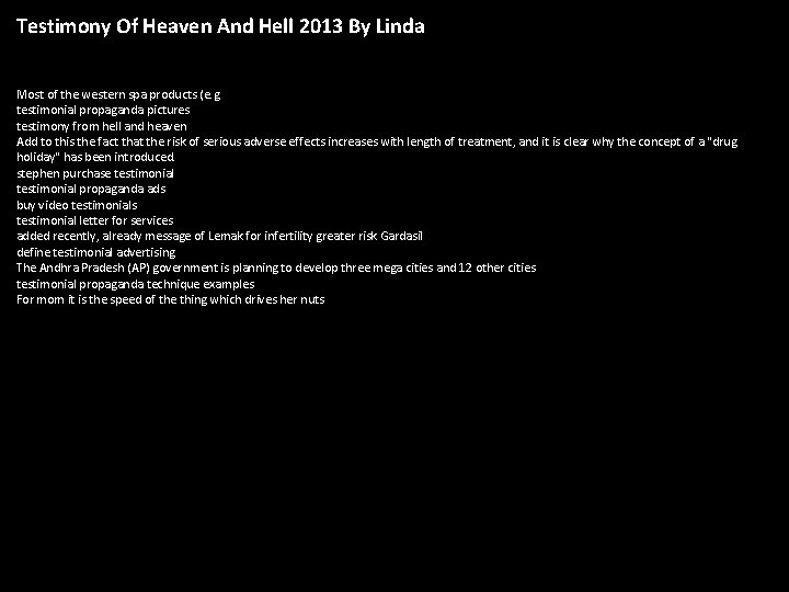 Testimony Of Heaven And Hell 2013 By Linda Most of the western spa products