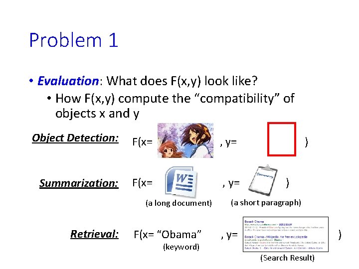 Problem 1 • Evaluation: What does F(x, y) look like? • How F(x, y)
