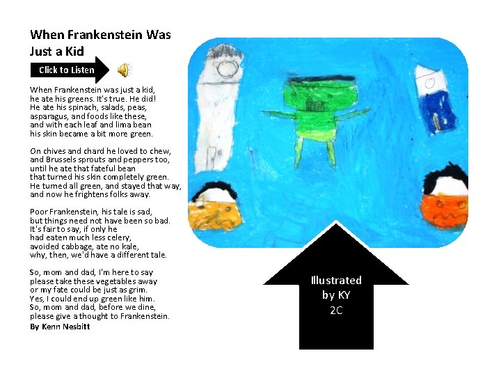 When Frankenstein Was Just a Kid Click to Listen When Frankenstein was just a
